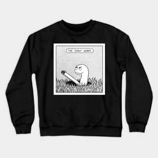 The early worm Crewneck Sweatshirt